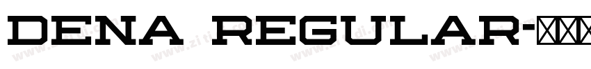 Dena Regular字体转换